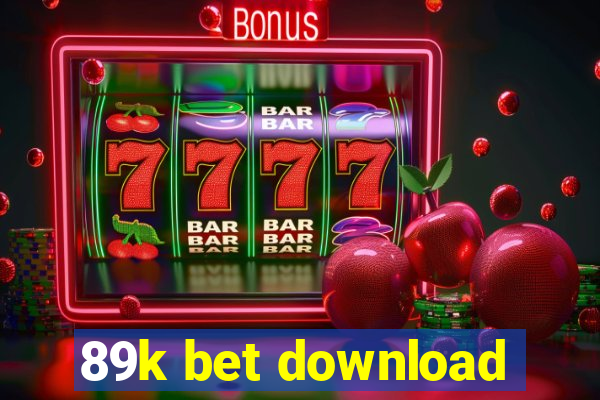 89k bet download